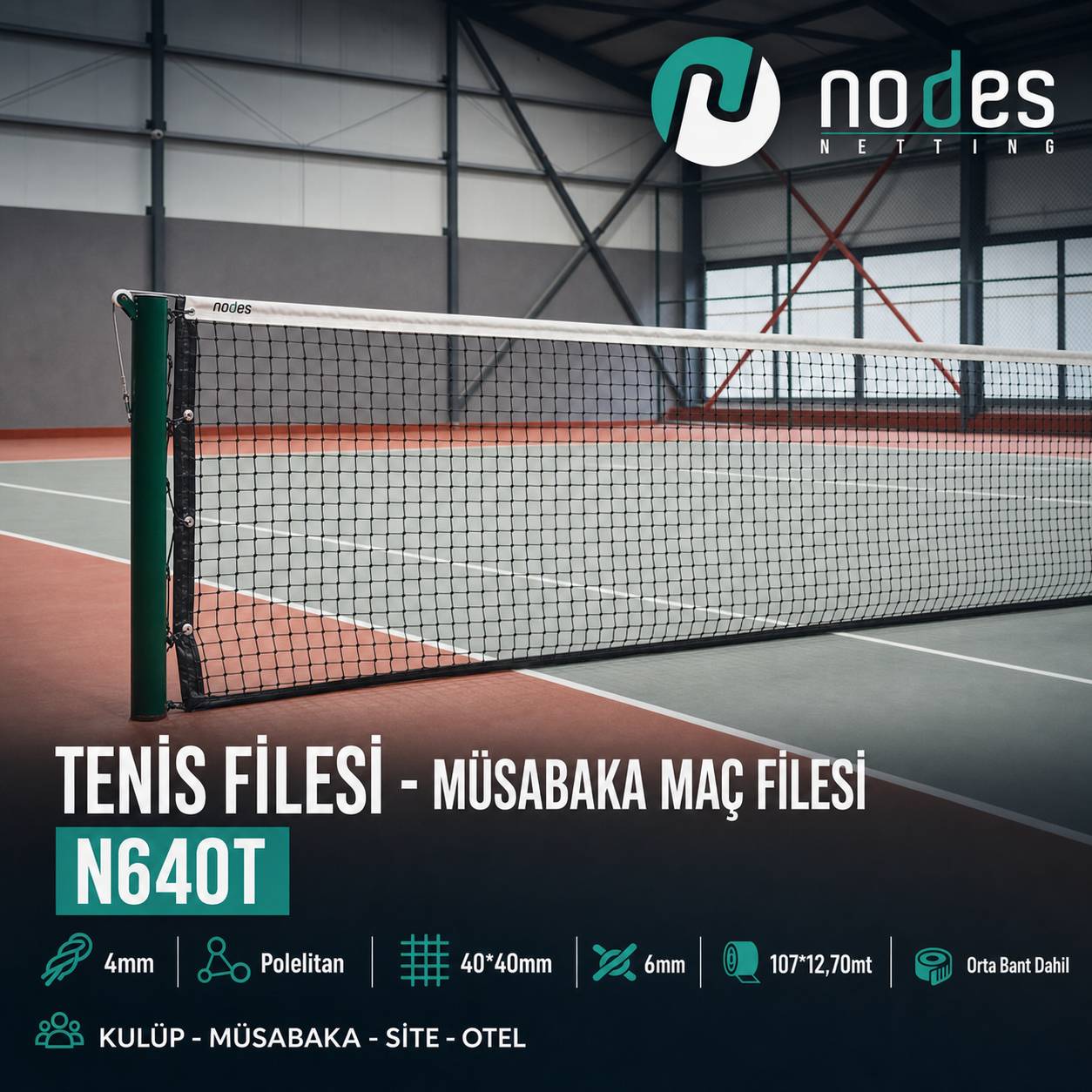 Profesyonel tenis müsabaka maç filesi N640T 107x12,70 mt 4 mm polietilen
